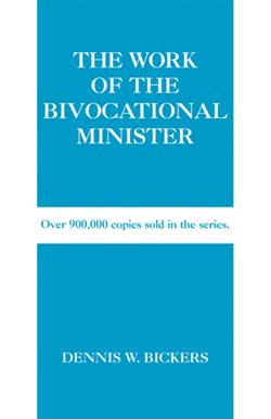 THE WORK OF THE BIVOCATIONAL MINISTER EB