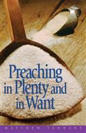 PREACHING IN PLENTY AND IN WANT