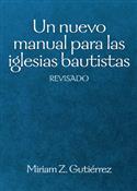 Un Nuevo Manual Para Iglesia Bautista