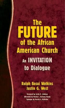 THE FUTURE OF THE AFRICAN AMERICAN CHURCH
