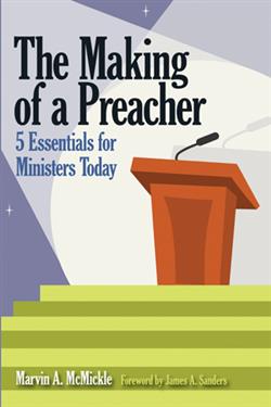THE MAKING OF A PREACHER