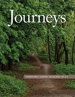 JUDSON JOURNEYS BIBLE LESSONS SPRING 2026