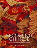 BECOMING CHINESE